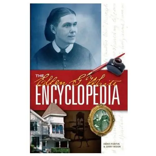 The Ellen G. White Encyclopedia