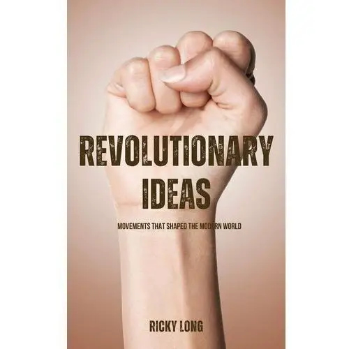 Revolutionary Ideas