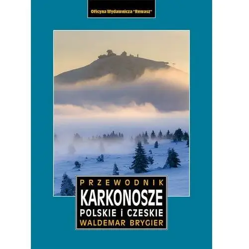 Karkonosze polskie i czeskie. przewodnik. wyd. 2021. Rewasz