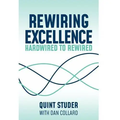 Rewiring Excellence