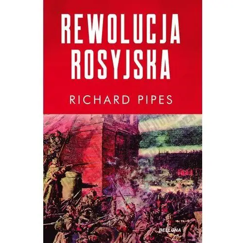 Rewolucja rosyjska Richard Pipes