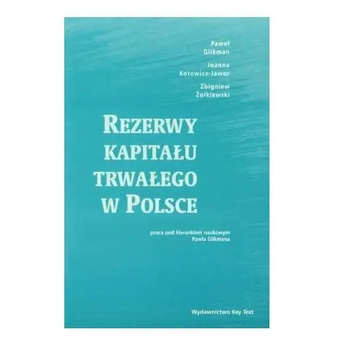 Rezerwy Kapitału Trwałego w Polsce