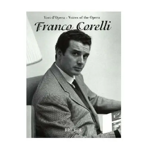 Ricordi Franco corelli: voices of the opera series