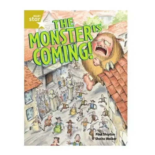 Rigby Star Guided 2 Gold Level: The Monster is Coming Pupil Book (single) Paul Shipton