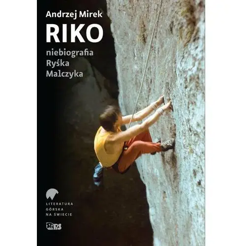 Riko. Niebiografia Ryśka Malczyka