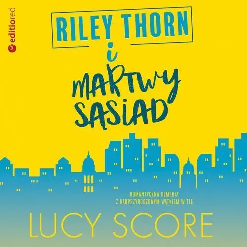 Riley thorn i martwy sąsiad