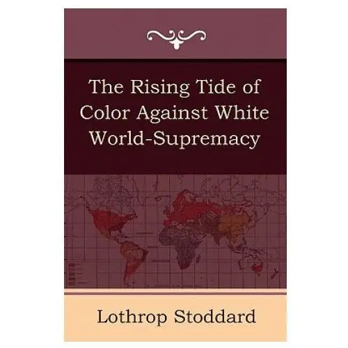 Rising tide of color against white world-supremacy Indoeuropeanpublishing.com