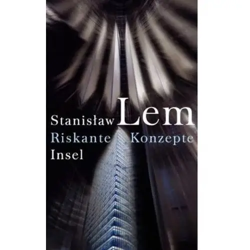 Riskante Konzepte Lem, Stanislaw