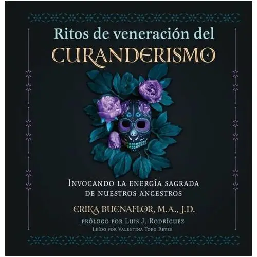 Ritos de veneracion del curanderismo - audiobook