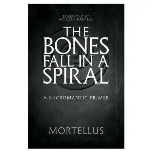 Rittenhouse book distributors The bones fall in a spiral: a necromantic primer