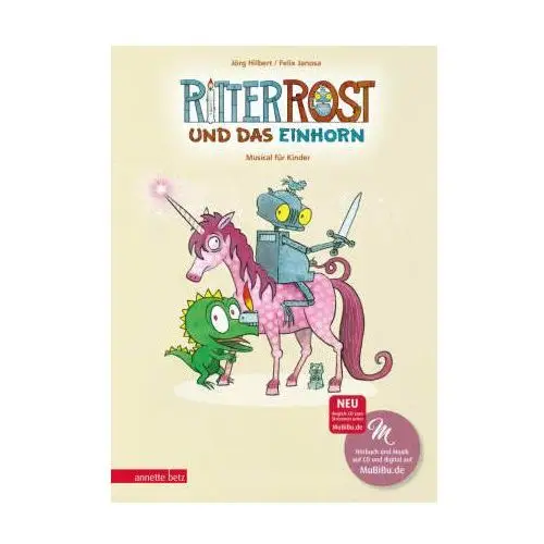 Ritter Rost 18: Ritter Rost und das Einhorn (Ritter Rost mit CD und zum Streamen, Bd. 18)