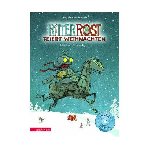 Ritter Rost 7: Ritter Rost feiert Weihnachten (Ritter Rost mit CD und zum Streamen, Bd. 7)