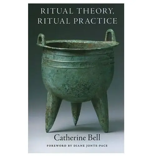 Ritual Theory, Ritual Practice