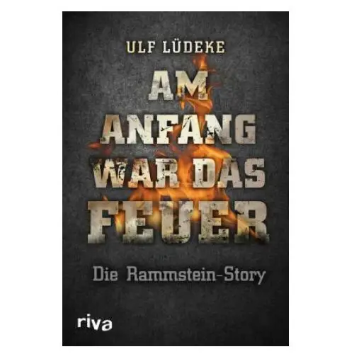 Am anfang war das feuer Riva verlag