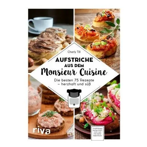 Aufstriche aus dem Monsieur Cuisine