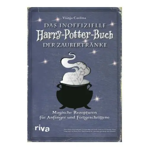 Das inoffizielle harry-potter-buch der zaubertränke Riva verlag