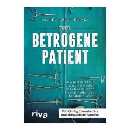 Der betrogene Patient