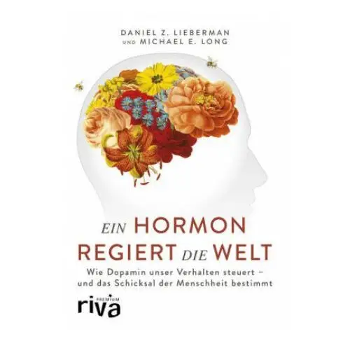 Ein Hormon regiert die Welt