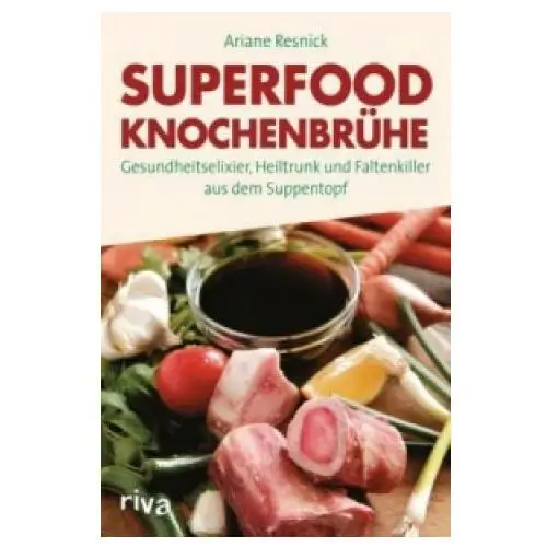 Riva verlag Superfood knochenbrühe