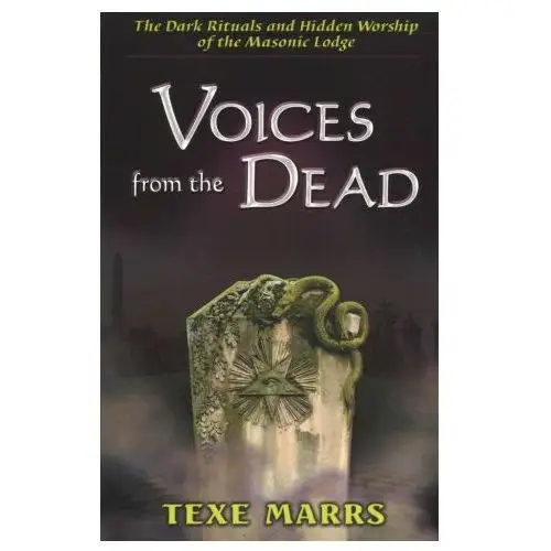 Voices from the dead: the dark rituals and hidden worship of the masonic lodge Rivercrest pub