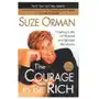 The Courage to Be Rich: Creating a Life of Material and Spiritual Abundance Sklep on-line