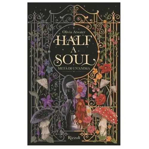 Half a soul. metà di un'anima. la biblioteca di daphne Rizzoli
