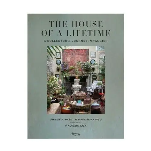 Rizzoli international publications House of a lifetime