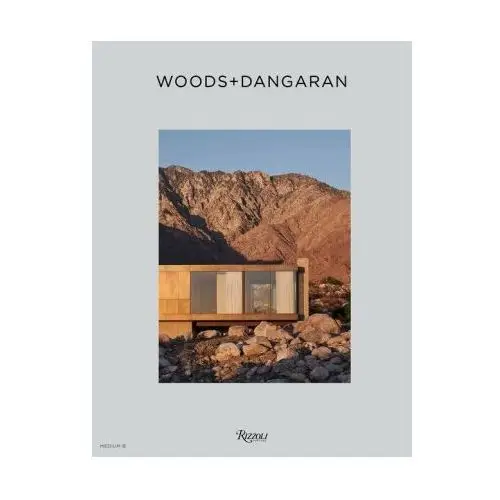 Rizzoli international publications Woods + dangaran
