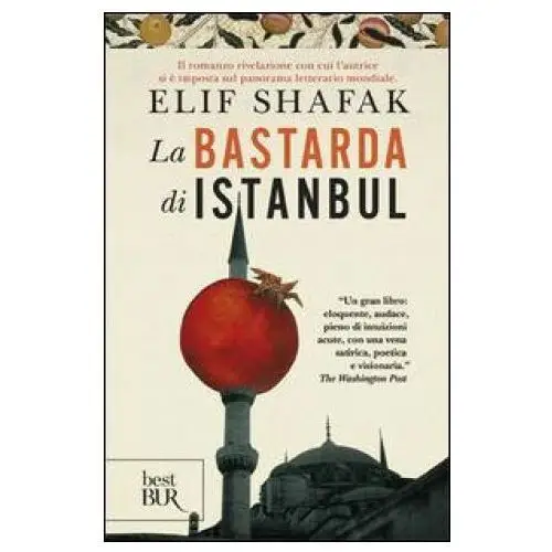 La bastarda di instanbul Rizzoli - rcs libri