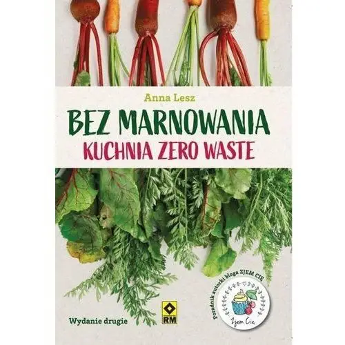 Rm Bez marnowania. kuchnia zero waste w.2