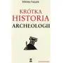 Krótka historia archeologii. wyd. ii - fagan brian - książka Rm Sklep on-line