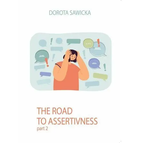 Road to Assertiveness. Part 2