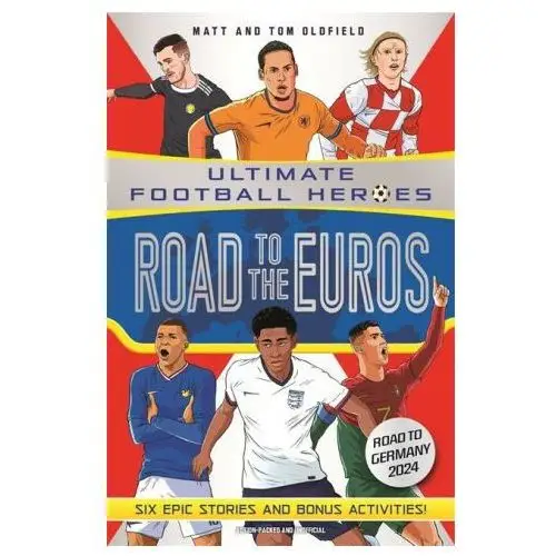 Road to the euros (ultimate football heroes): collect them all! John blake publishing ltd