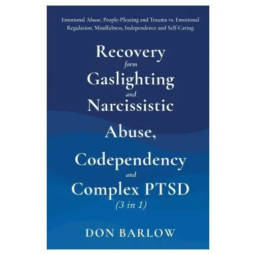 Road to tranquility Recovery from gaslighting & narcissistic abuse, codependency & complex ptsd (3 in 1)