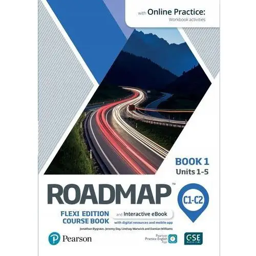 Roadmap C1-C2. Flexi Edition. Course Book 1 And Interactive Ebook With Onli