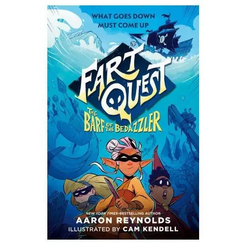 Fart quest: the barf of the bedazzler Roaring brook press