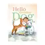 Hello Goodbye Dog Sklep on-line