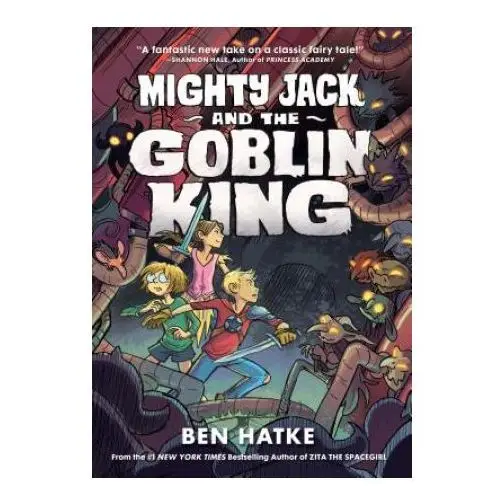 Mighty jack and the goblin king Roaring brook press