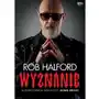 Rob Halford. Wyznanie. Autobiografia wokalisty Judas Priest Sklep on-line