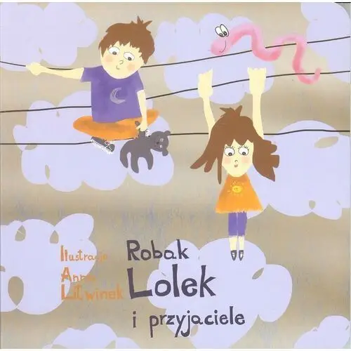 Robak Lolek i przyjaciele