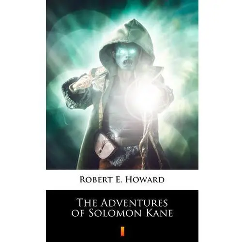 The adventures of solomon kane Robert e. howard