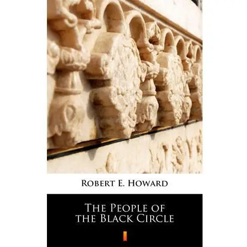 Robert e. howard The people of the black circle