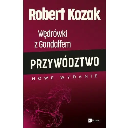 Wędrówki z gandalfem. przywództwo, AZ#E9FB7748EB/DL-ebwm/epub