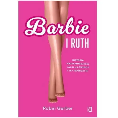 Barbie i Ruth Robin Gerber