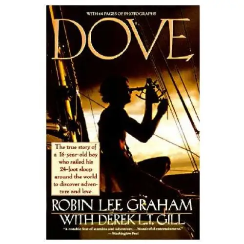 Robin l. graham,derek l. t. gill - "dove" Harpercollins publishers inc