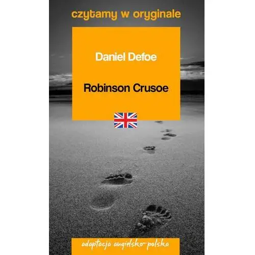 Robinson Crusoe. Czytamy w oryginale