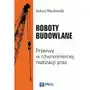 Roboty budowlane. Przerwy w równomiernej realizacji prac Sklep on-line