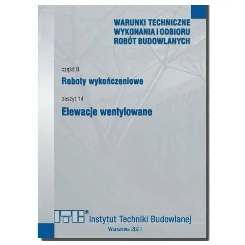 Roboty wykończeniowe. cz.B. Zeszyt 14. Elewacje wentylowane