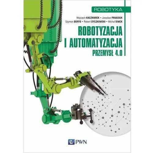 Robotyzacja i automatyzacja