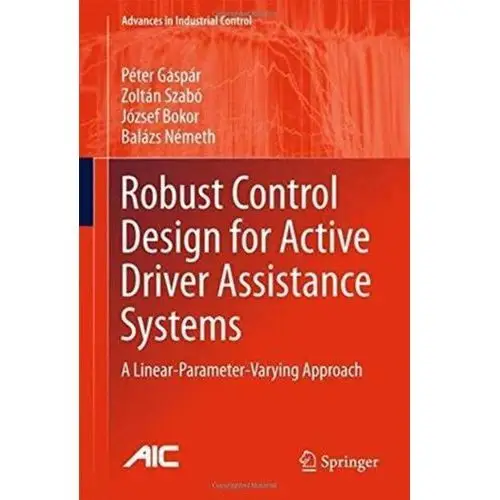 Robust Control Design for Active Driver Assistance Systems Peter Gašparec